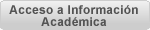 Acceso a Informaci�n Acad�mica