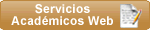 Servicios Acad&eacute;micos Web